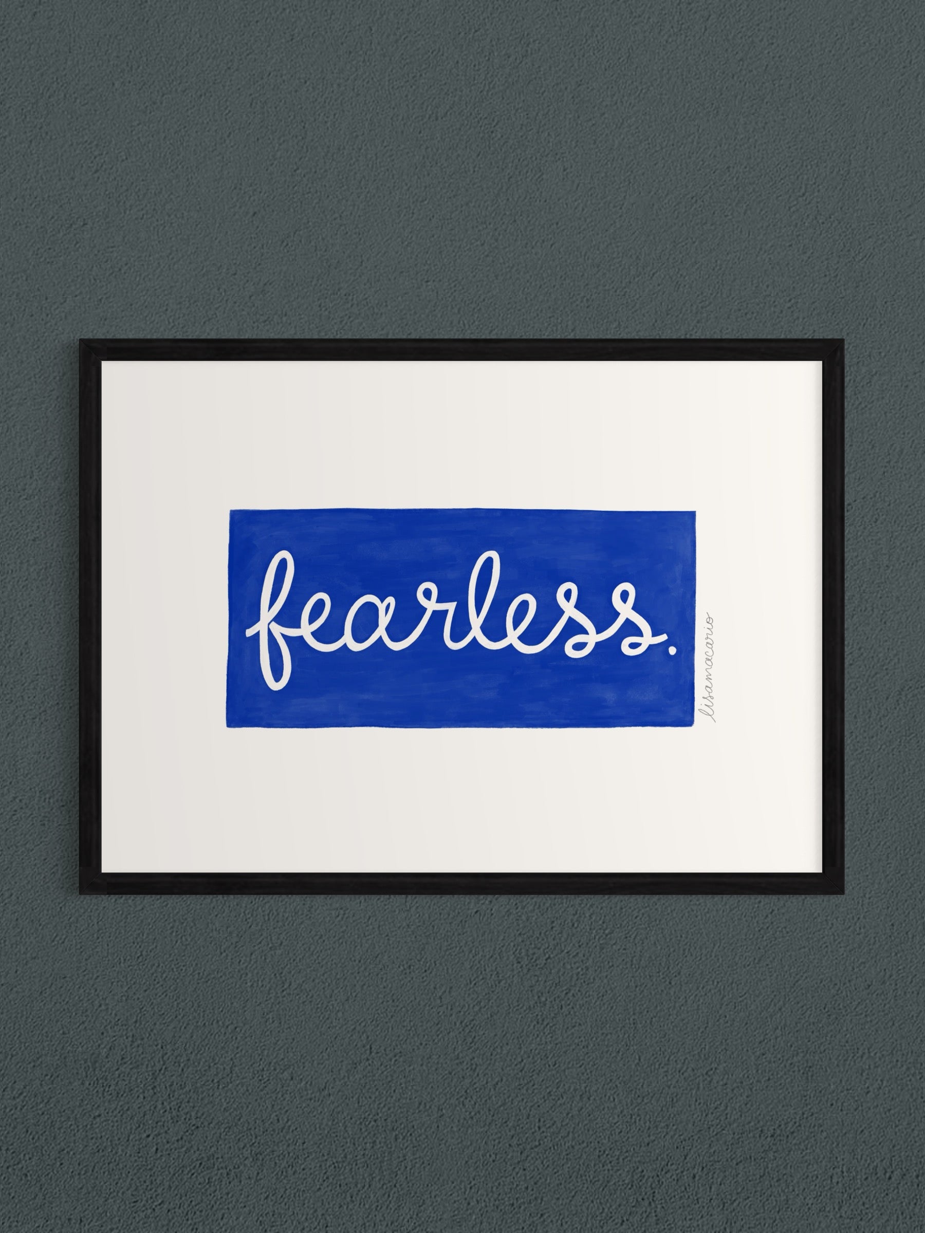 Home decor fearless giclee art print in blue
