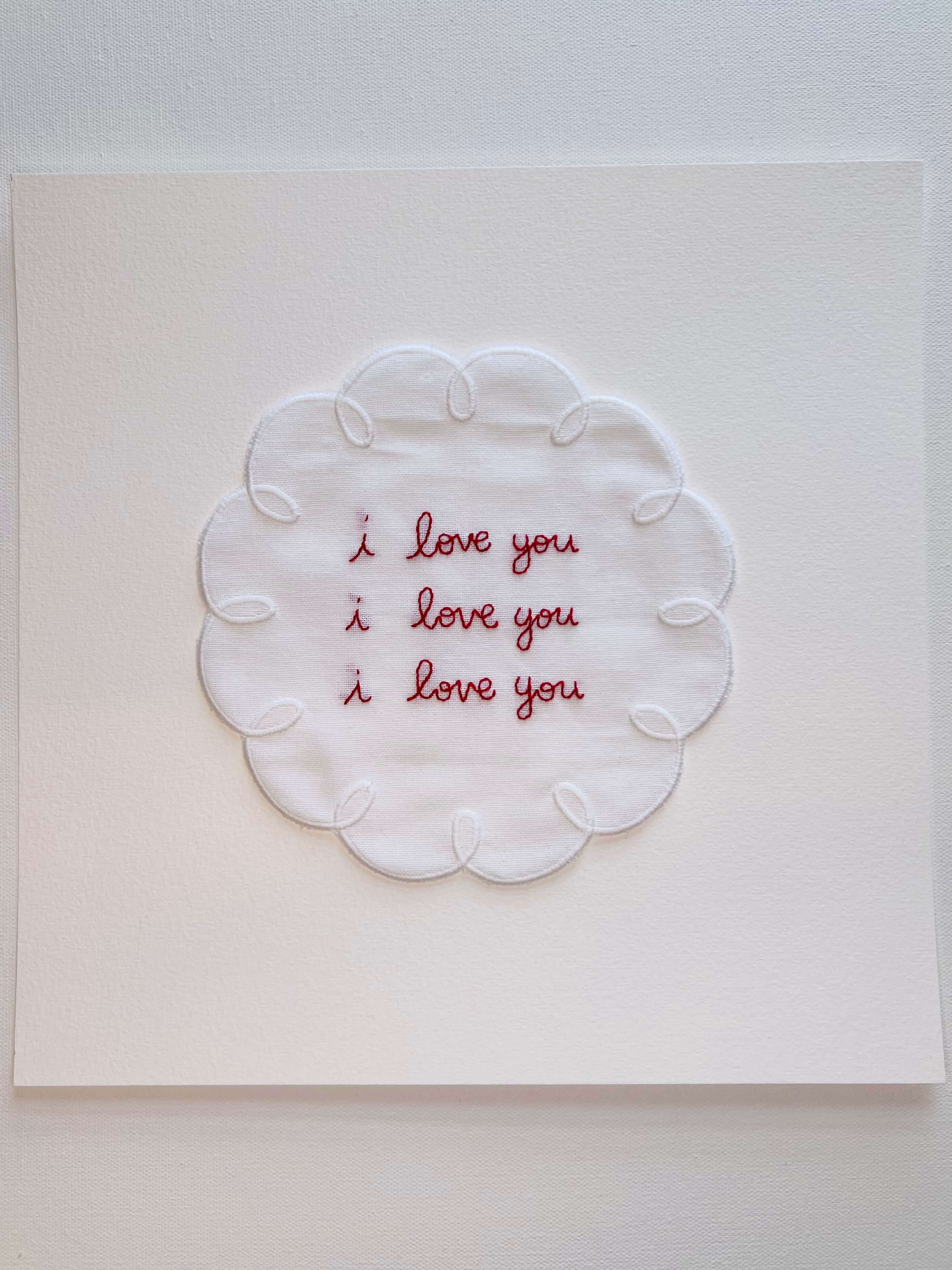 I love you hand embroidered textile art