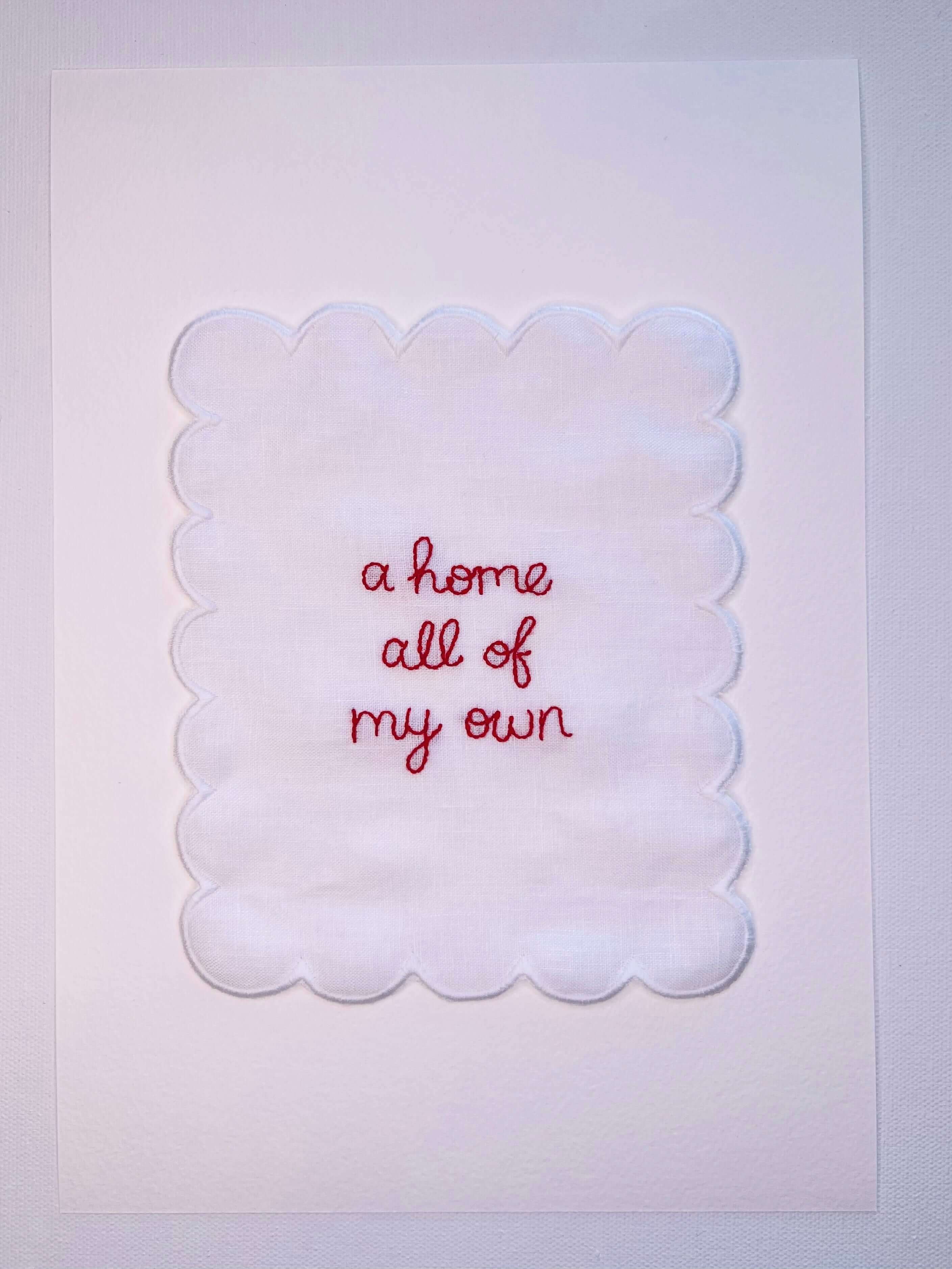 Hand embroidered textile artwork ‘a home all of my own’ 
