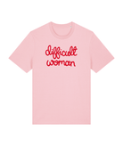 pink cotton tshirt with the phrase difficult woman in red